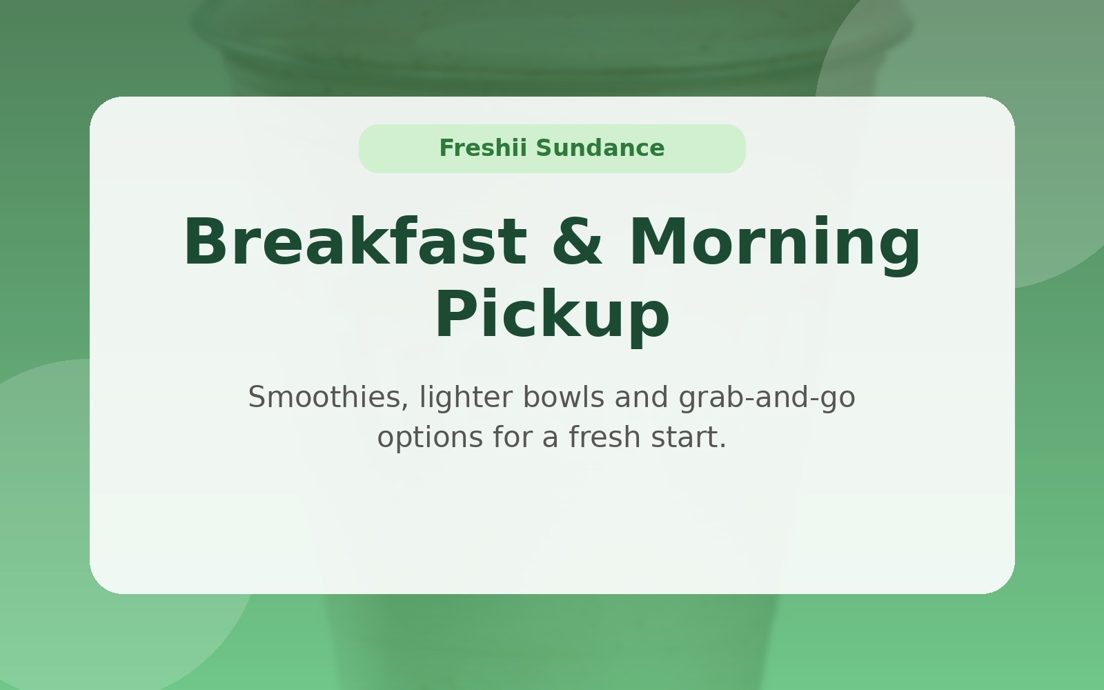 Healthy breakfast options at Freshii restaurant in Sundance SE Calgary — fresh morning bowls and wraps